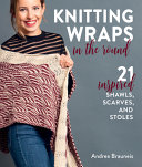 Image for "Knitting Wraps in the Round"