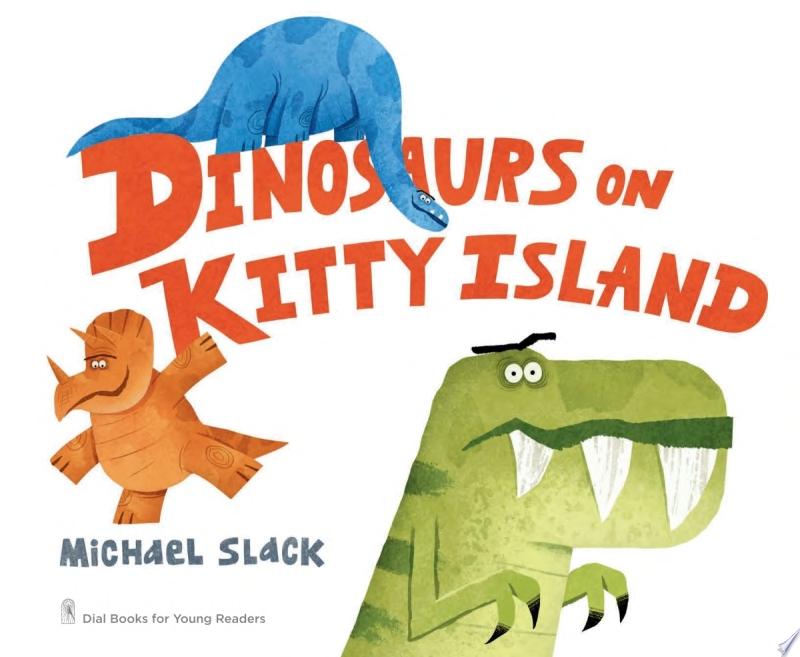 Image for "Dinosaurs on Kitty Island"