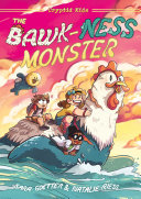 Image for "Cryptid Kids: The Bawk-ness Monster"