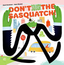 Image for "Don&#039;t Squish the Sasquatch!"