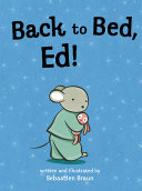 Image for "Back to Bed, Ed!"