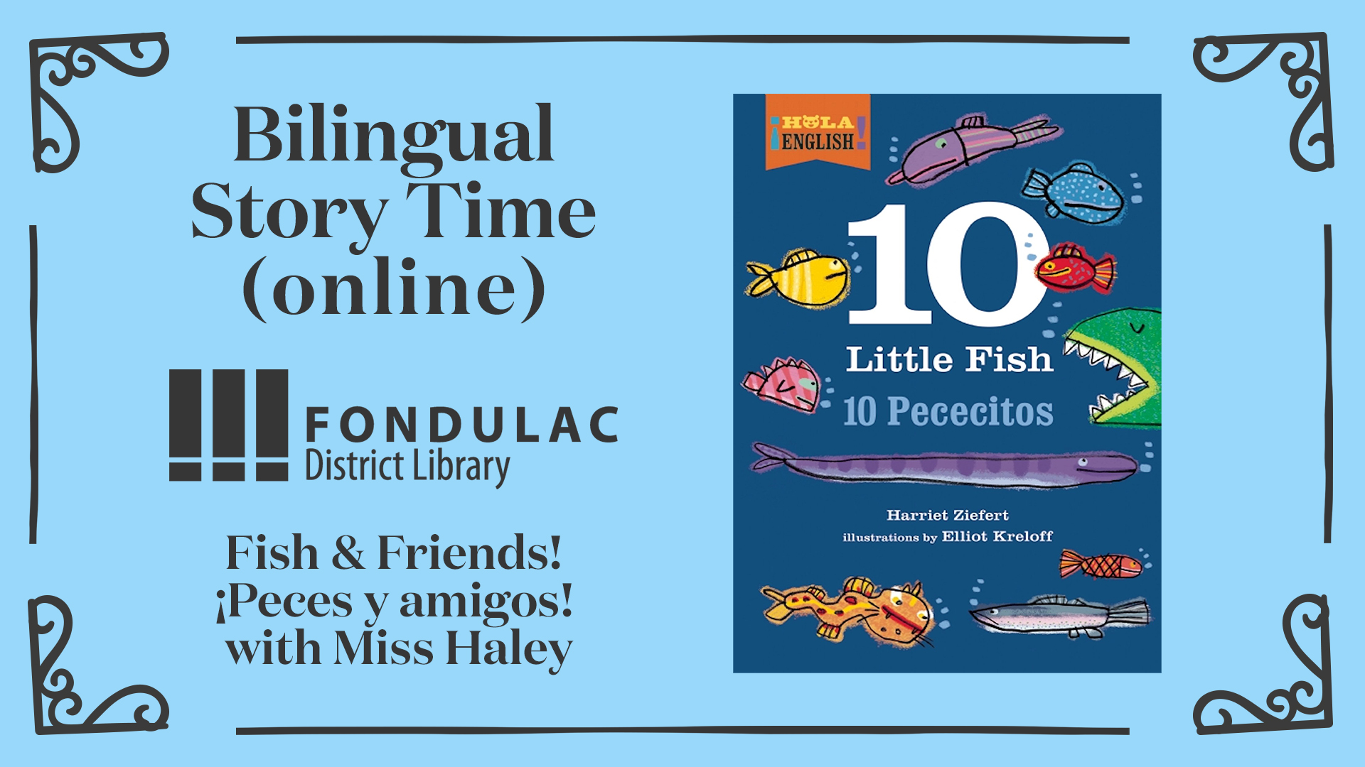 Bilingual Story Time Online Fish And Friends Peces Y Amigos Fondulac District Library East Peoria Il