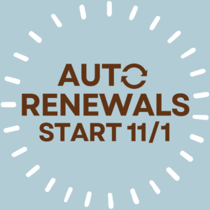 AUTO RENEWALS start 11/1